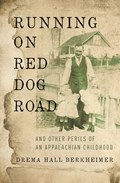 Running on Red Dog Road | Drema Hall Berkheimer | 