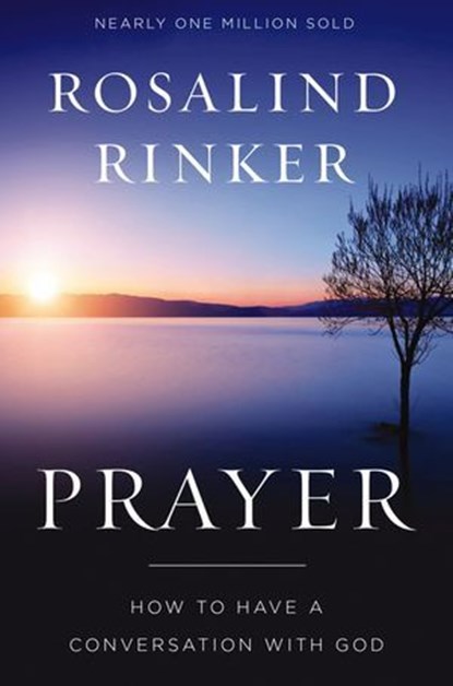 Prayer, Rosalind Rinker - Ebook - 9780310347576