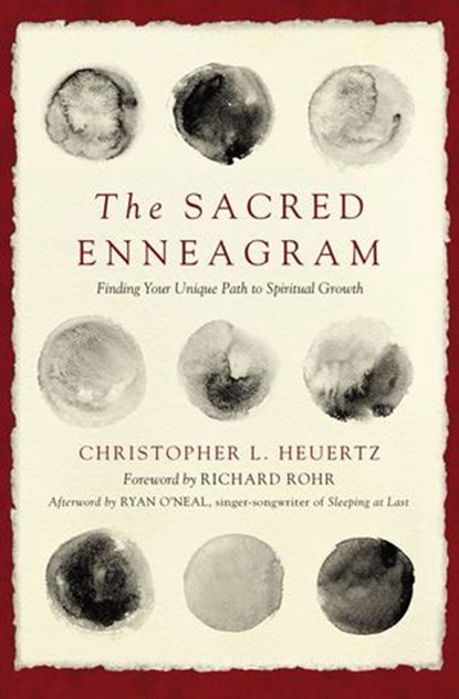 The Sacred Enneagram, Christopher L. Heuertz - Ebook - 9780310348153