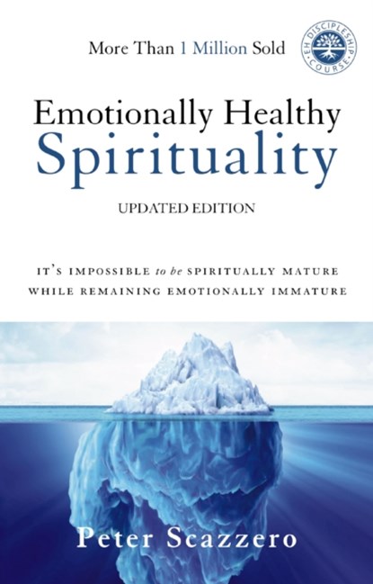Emotionally Healthy Spirituality, Peter Scazzero - Gebonden - 9780310348450