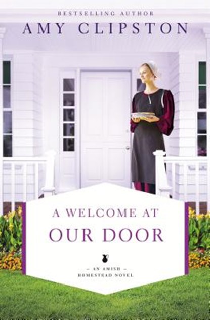 A Welcome at Our Door, Amy Clipston - Paperback - 9780310349129