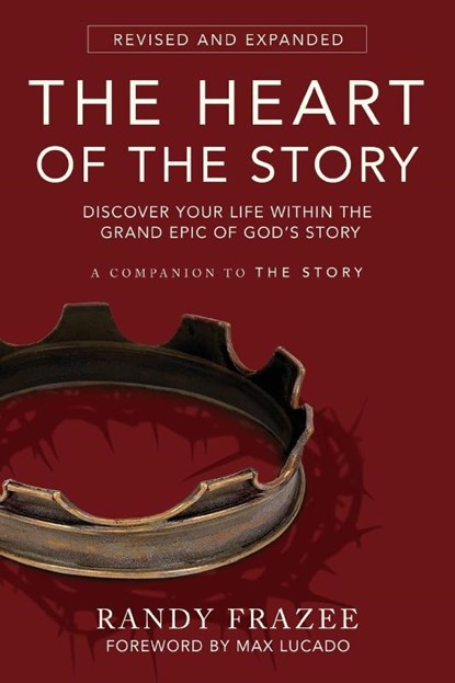 The Heart of the Story, Randy Frazee - Paperback - 9780310349365