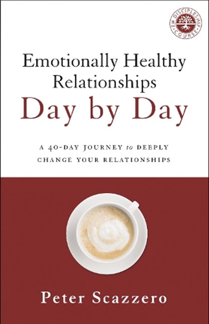 Emotionally Healthy Relationships Day by Day, Peter Scazzero - Paperback - 9780310349594