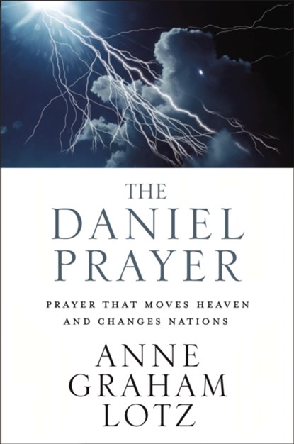 The Daniel Prayer, Lotz Anne Graham Lotz - Paperback - 9780310351399