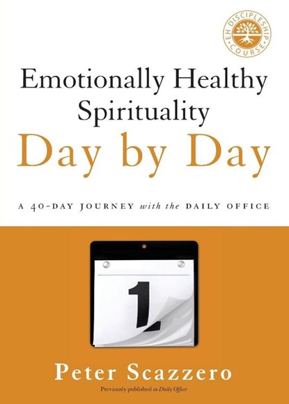 Emotionally Healthy Spirituality Day by Day, Peter Scazzero - Paperback - 9780310351665
