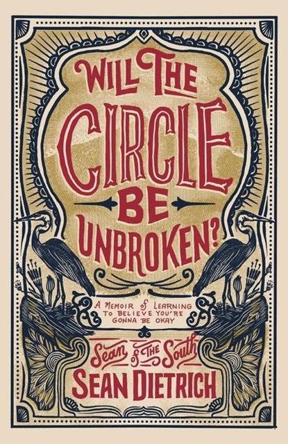 Will the Circle Be Unbroken?, Sean Dietrich - Gebonden - 9780310355755