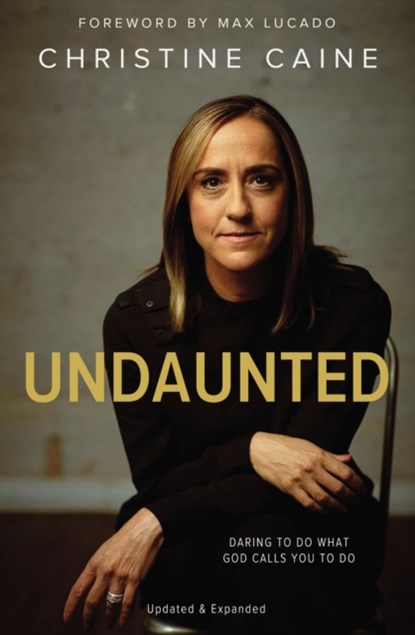 Undaunted, Christine Caine - Paperback - 9780310355885