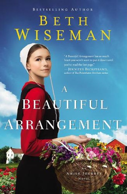 A Beautiful Arrangement, Beth Wiseman - Paperback - 9780310357179