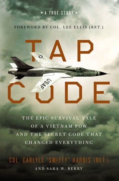 Tap Code, Carlyle S. Harris ; Sara W. Berry - Ebook - 9780310359128