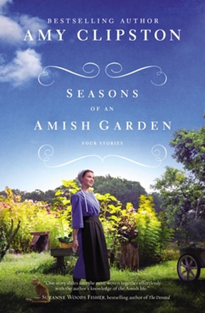 Seasons of an Amish Garden, Amy Clipston - Paperback - 9780310360360