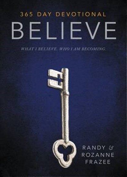 Believe 365-Day Devotional, FRAZEE,  Randy - Gebonden - 9780310361336
