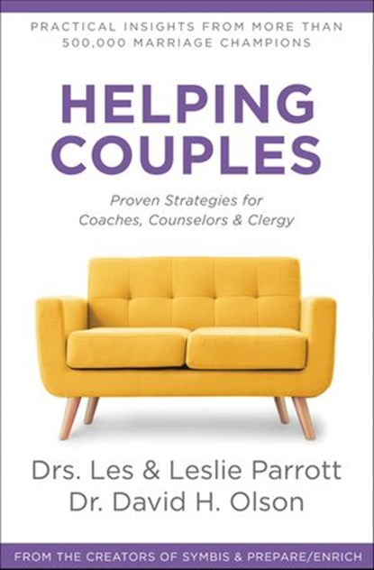 Helping Couples, Les Parrott ; Leslie Parrott ; David H. Olson - Ebook - 9780310363576