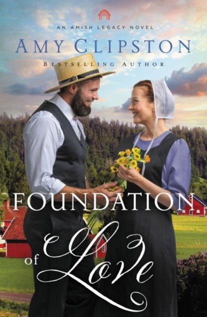 Foundation of Love, Amy Clipston - Paperback - 9780310364290
