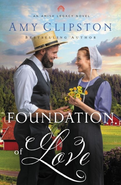 Foundation of Love, Amy Clipston - Gebonden - 9780310364337