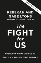 The Fight for Us - Rebekah Lyons ; Gabe Lyons - 9780310365457