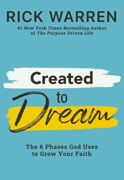Created to Dream, Rick Warren - Gebonden - 9780310367840
