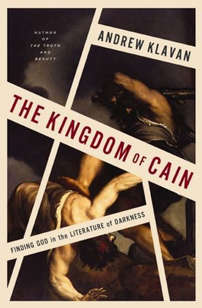 The Kingdom of Cain, Andrew Klavan - Ebook - 9780310368359