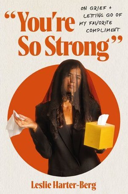 You're So Strong, Leslie Harter-Berg - Ebook - 9780310369356