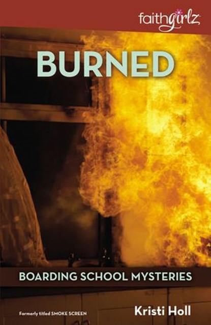 Burned, Kristi Holl - Ebook - 9780310399650