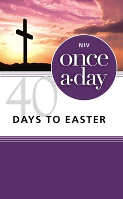 NIV, Once-A-Day 40 Days to Easter Devotional, Paperback, Boa Kenneth D. Boa - Paperback - 9780310421320