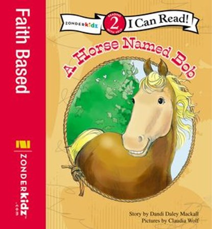 A Horse Named Bob, Dandi Daley Mackall - Ebook - 9780310424451