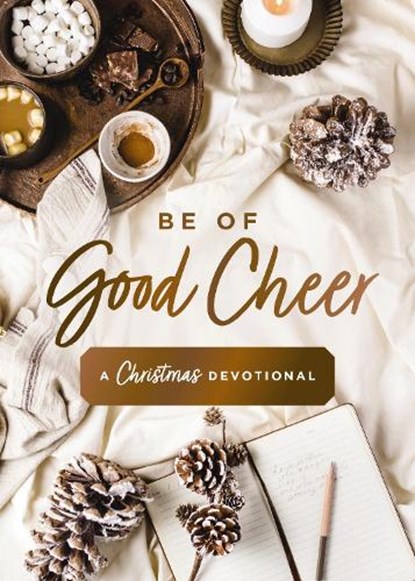 Be of Good Cheer, Susan Hill - Gebonden - 9780310463191