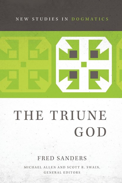 The Triune God, Fred Sanders - Paperback - 9780310491491