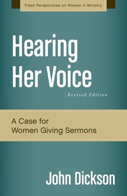 Hearing Her Voice, Revised Edition, John Dickson - Ebook - 9780310492665