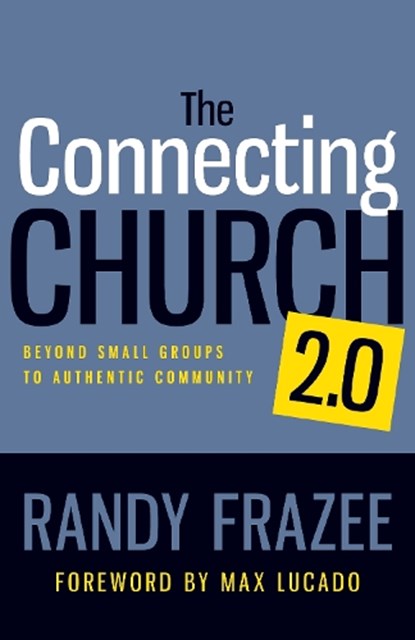 The Connecting Church 2.0, Randy Frazee - Paperback - 9780310494355