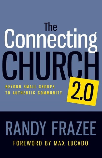 The Connecting Church 2.0, Randy Frazee - Paperback - 9780310494355