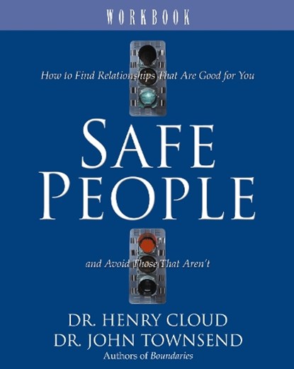 Safe People Workbook, Henry Cloud ; John Townsend - Paperback - 9780310495017