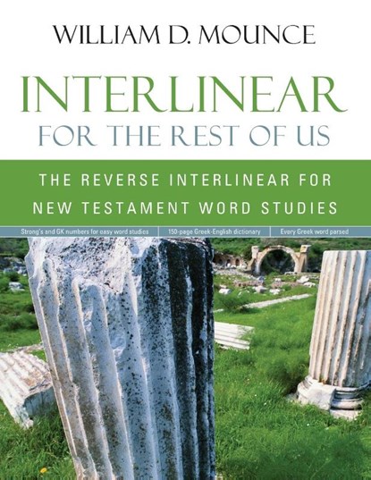 Interlinear for the Rest of Us, William D. Mounce - Paperback - 9780310513940