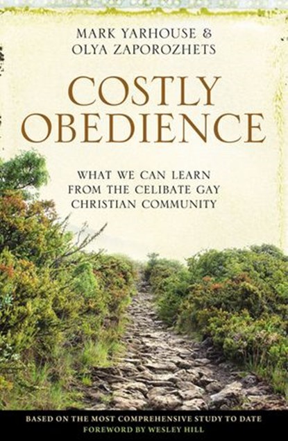 Costly Obedience, Mark A. Yarhouse - Ebook - 9780310521426