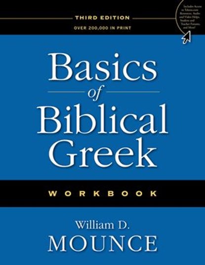 Basics of Biblical Greek Workbook, William D. Mounce - Ebook - 9780310521433