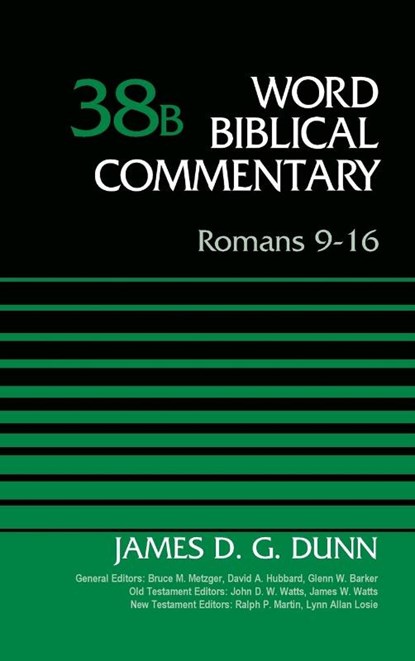 Romans 9-16, Volume 38B, James D. G. Dunn - Gebonden - 9780310521747