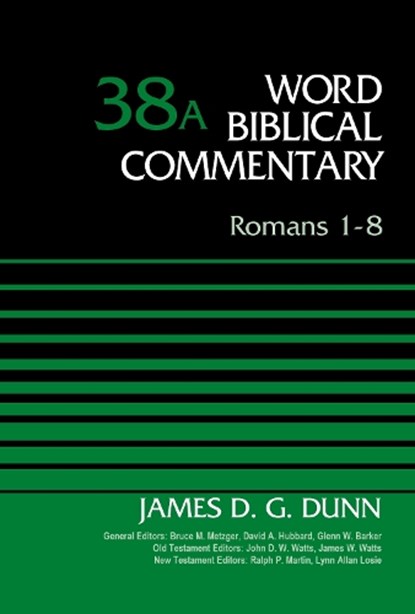 Romans 1-8, Volume 38A, James D. G. Dunn - Gebonden - 9780310521822