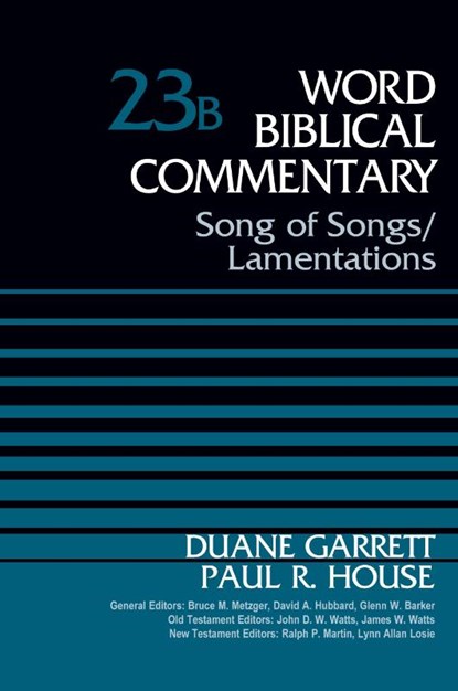 Song of Songs and Lamentations, Volume 23B, Duane Garrett ; Dr. Paul R. House - Gebonden - 9780310522195