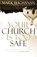 Your Church Is Too Safe, Mark Buchanan - Paperback - 9780310523284