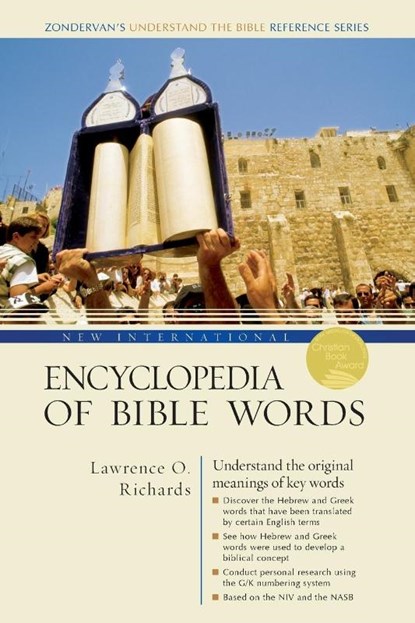 New International Encyclopedia of Bible Words, Lawrence O. Richards - Paperback - 9780310523352