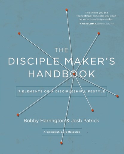 The Disciple Maker's Handbook, Bobby Harrington ; Josh Robert Patrick - Paperback - 9780310525271