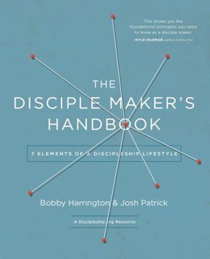 The Disciple Maker's Handbook, Bobby Harrington ; Josh Robert Patrick - Paperback - 9780310525271