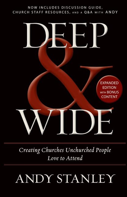 Deep and Wide, Andy Stanley - Paperback - 9780310526537