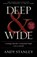Deep and Wide, Andy Stanley - Paperback - 9780310526537