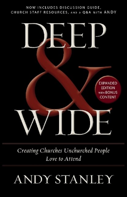 Deep and Wide, Andy Stanley - Paperback - 9780310526537