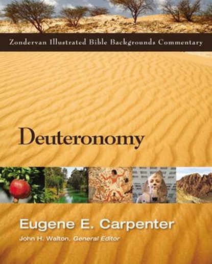 Deuteronomy, Eugene Carpenter ; John H. Walton - Ebook - 9780310527589