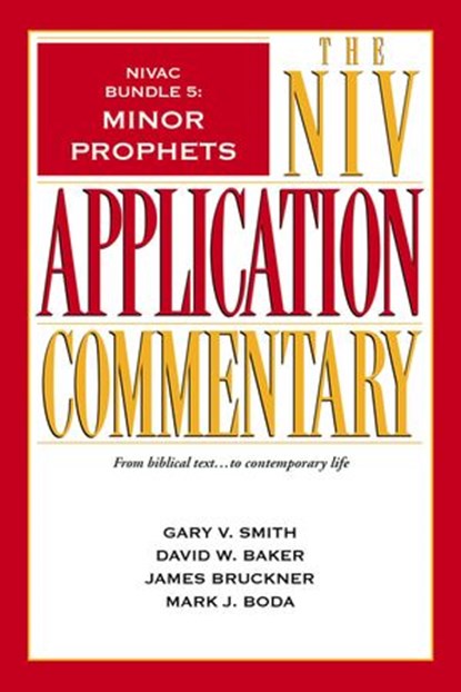 NIVAC Bundle 5: Minor Prophets, Gary V. Smith ; James Bruckner ; Mark J. Boda - Ebook - 9780310530060