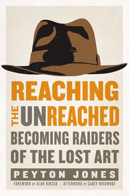 Reaching the Unreached, Peyton Jones - Ebook - 9780310531128