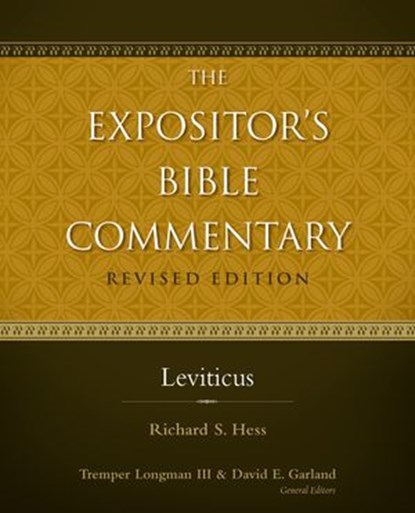 Leviticus, Richard Hess ; Tremper Longman III ; David E. Garland - Ebook - 9780310531746