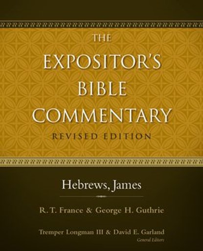 Hebrews, James, George H. Guthrie ; Tremper Longman III ; David E. Garland - Ebook - 9780310532088