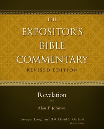 Revelation, Alan F. Johnson ; Tremper Longman III ; David E. Garland - Ebook - 9780310532101
